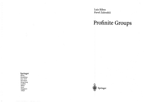 Profinite Groups (Ergebnisse der Mathematik und ihrer Grenzgebiete. 3. Folge A Series of Modern Surveys in Mathematics)