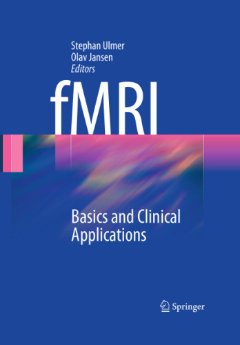 fMRI: Basics and Clinical Applications