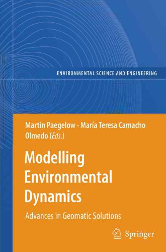 Modelling Environmental Dynamics: Advances in Geomatic Solutions