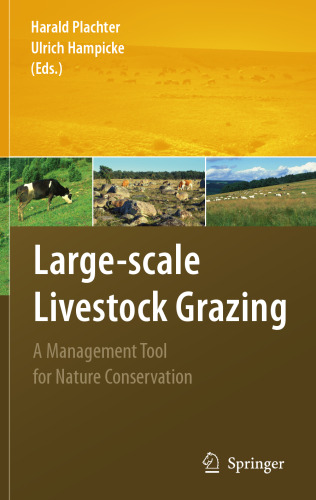 Large-scale Livestock Grazing: A Management Tool for Nature Conservation