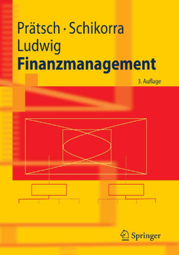 Finanzmanagement (Springer-Lehrbuch) (German Edition)