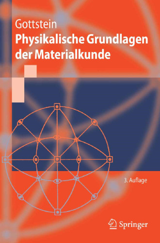Physikalische Grundlagen der Materialkunde (Springer-Lehrbuch) (German Edition)