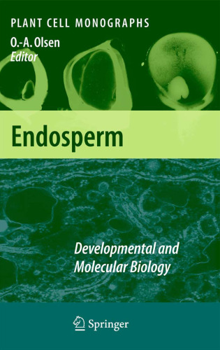 Endosperm: Developmental and Molecular Biology