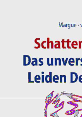 Schattendasein: Das unverstandene Leiden Depression (German Edition)