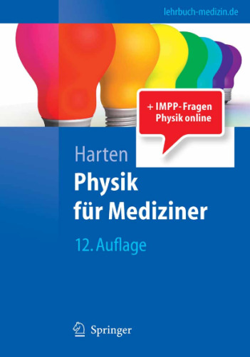 Physik fur Mediziner: Eine Einfuhrung 12. Auflage