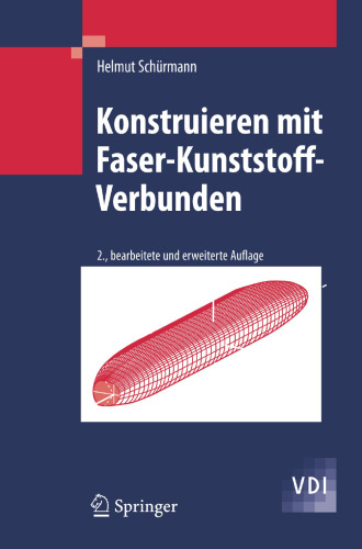 Konstruieren mit Faser-Kunststoff-Verbunden (VDI-Buch) (German Edition)