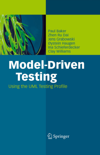 Model-Driven Testing- Using the UML Testing Profile