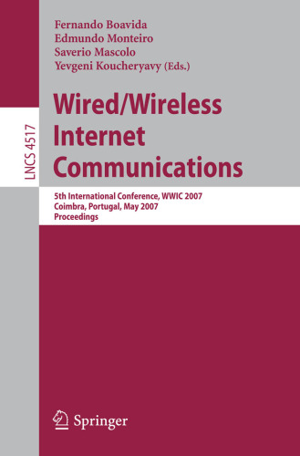 Wired/Wireless Internet Communications: 5th International Conference, WWIC 2007, Coimbra, Portugal, May 23-25, 2007. Proceedings