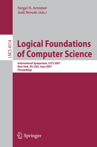Logical Foundations of Computer Science: International Symposium, LFCS 2007, New York, NY, USA, June 4-7, 2007. Proceedings