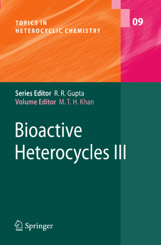Bioactive Heterocycles III (Topics in Heterocyclic Chemistry, 9)