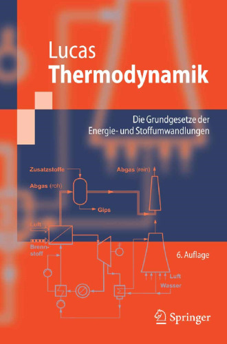 Thermodynamik: Die Grundgesetze der Energie- und Stoffumwandlungen (Springer-Lehrbuch) (German Edition)