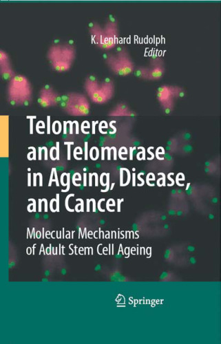 Telomeres and Telomerase in Aging, Disease, and Cancer: Molecular Mechanisms of Adult Stem Cell Ageing