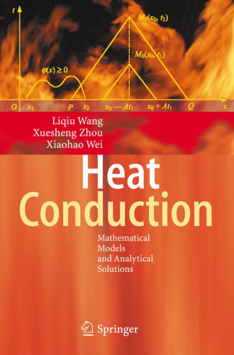 Heat Conduction: Mathematical Models and Analytical Solutions