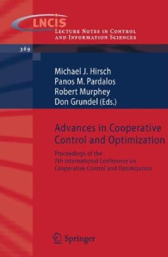 Advances in Cooperative Control and Optimization: Proceedings of the 7th International Conference on Cooperative Control and Optimization
