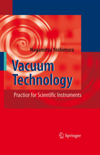 Vacuum Technology: Practice for Scientific Instruments