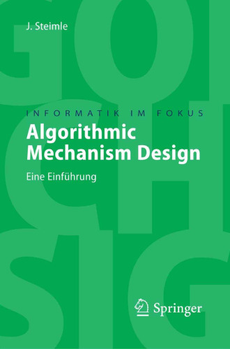 Algorithmic Mechanism Design: Eine Einführung