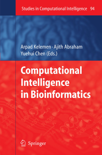 Computational Intelligence in Bioinformatics (Studies in Computational Intelligence, 94)