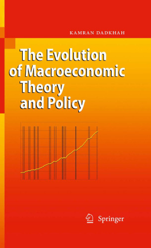 The Evolution of Macroeconomic Theory and Policy