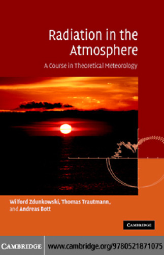 Radiation in the Atmosphere - A Course in Theoretical Meteorology