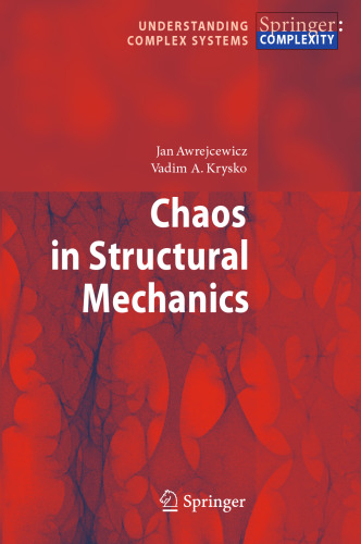 Chaos in Structural Mechanics (Understanding Complex Systems)