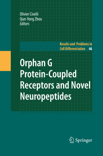 Orphan G Protein-Coupled Receptors and Novel Neuropeptides (Results and Problems in Cell Differentiation, 46)