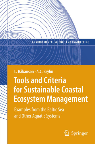 Tools and Criteria for Sustainable Coastal Ecosystem Management: Examples from the Baltic Sea and Other Aquatic Systems