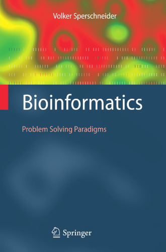 Bioinformatics: Problem Solving Paradigms