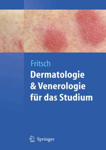 Dermatologie und Venerologie für das Studium