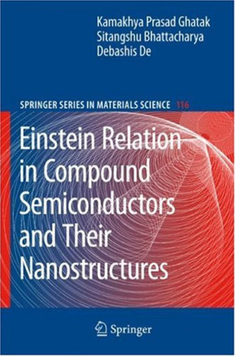 Einstein Relation in Compound Semiconductors and their Nanostructures