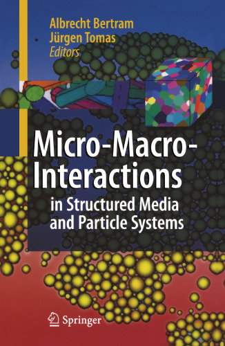 Micro-Macro-Interactions: In Structured Media and Particle Systems