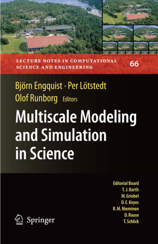 Multiscale Modeling and Simulation in Science (Lecture Notes in Computational Science and Engineering)
