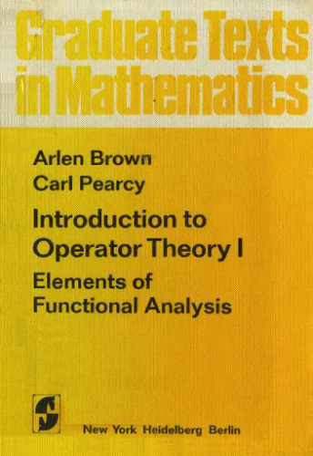 Introduction to Operator Theory I: Elements of Functional Analysis