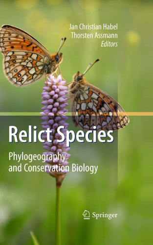 Relict Species: Phylogeography and Conservation Biology