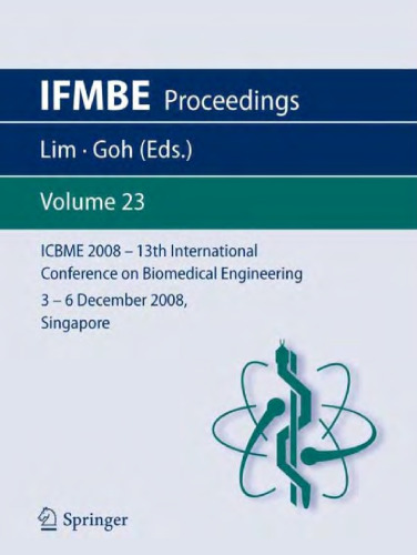 13th International Conference on Biomedical Engineering: ICBME 2008, 3-6 December 2008, Singapore ~ Volume 23