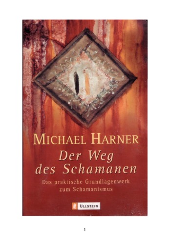 Der Weg des Schamanen. Das praktische Grundlagenwerk zum Schamanismus