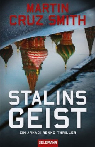 Stalins Geist. Ein Arkadi-Renko-Roman