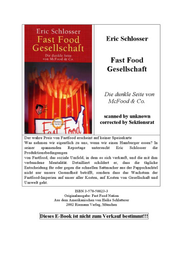 Fast Food Gesellschaft. Die dunkle Seite von McFood und Co.