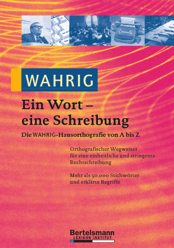 Wahrig - Die Hausorthografie von A biz Z