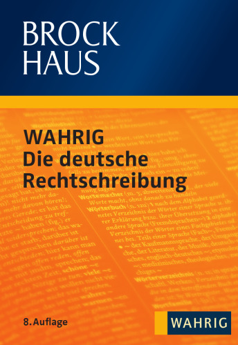 Brokhaus-Wahrig - Die deutsche Rechtschreibung