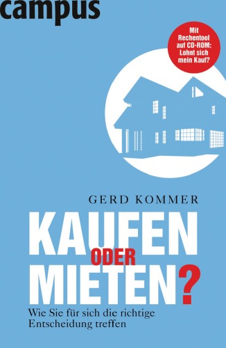 Kaufen oder mieten? Wie Sie für sich die richtige Entscheidung treffen