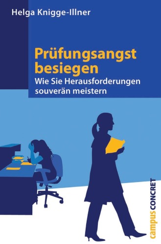 Prüfungsangst besiegen: Wie Sie Herausforderungen souverän meistern