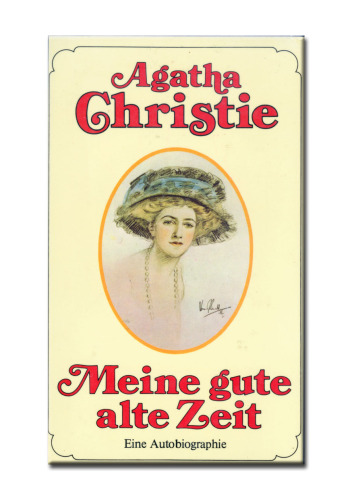 Meine gute alte Zeit