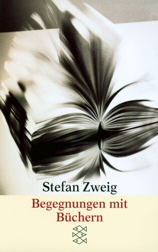 Begegnungen mit Büchern : Rezensionen 1902 – 1939