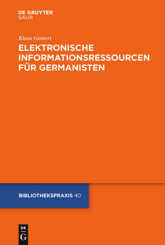 Elektronische Informationsressourcen für Germanisten (Bibliothekspraxis)