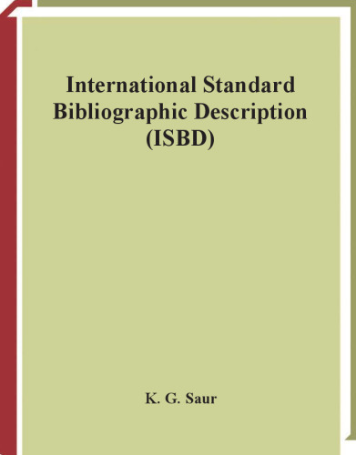 ISBD International Standard Bibliographic Description (Series on Bibliographic Control)
