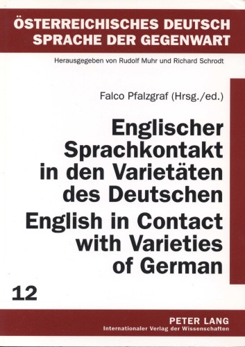 Englischer Sprachkontakt in den Varietäten des Deutschen - English in Contact with Varieties of German