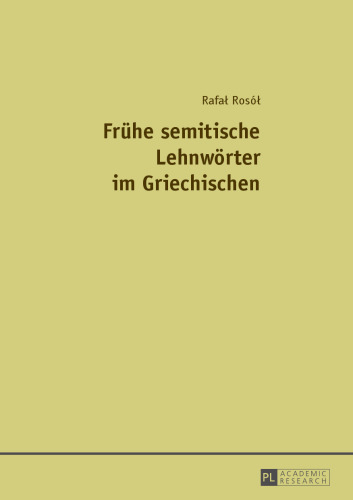 Frühe semitische Lehnwörter im Griechischen