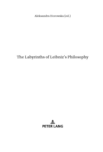 The Labyrinths of Leibniz’s Philosophy