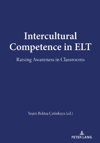 Intercultural Competence in ELT: Raising Awareness in Classrooms