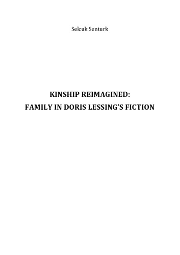 KINSHIP REIMAGINED: FAMILY IN DORIS LESSING’S FICTION
